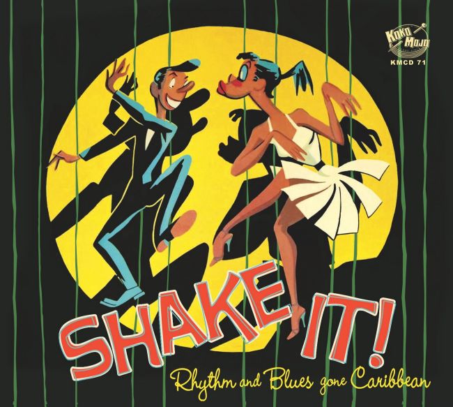 V.A. - Shake It! Rhythm And Blues Gone Caribbean